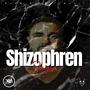 Shizophren (Explicit)