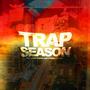 Trap Season (feat. Drako Baby & Franco The Kidd) [Explicit]