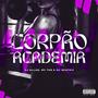 Corpão de Academia (feat. MC THR & MC BEATRIZ) [Explicit]
