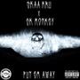 Put Em Away (feat. GK Monkey) [Explicit]