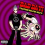 BAD DAY! (feat. Only U) [Explicit]