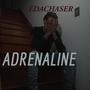 ADRENALINE (feat. EDACHASER) [Explicit]