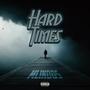 Hard Times (Explicit)