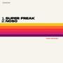 Super Freak / NOSO (Explicit)