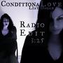 Conditional Love (Radio edit)