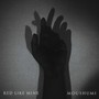 Red Like Mine - EP