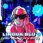 LINGUA BLU (feat. BJK & UPDS) [Explicit]