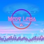 Medy Lema (Explicit)