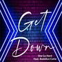 Get Down (feat. Baddazz Cutie & Tequilla )