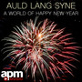 Auld Lang Syne: A World of Happy New Year