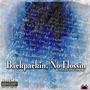 Backpacking, No Flossin (Explicit)