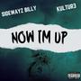 NOW IM UP (feat. Kultur3) [Explicit]