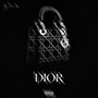 Dior (Explicit)