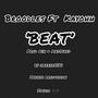 Beat (feat. Broodles & Kayohh) [Explicit]