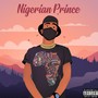 Nigerian Prince (Explicit)