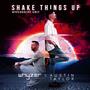 Shake Things Up (Hyperdrive Edit)