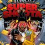 SUPER SHOOTA (Explicit)