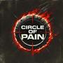 Circle of Pain (Explicit)