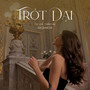 Trót Dại - Beat