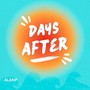 Days After