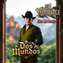Dos Mundos (En Vivo)