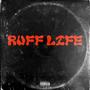 Ruff Life (Explicit)