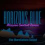 Horizons Blue (Mission Control) (B.Y.O.H. Remix)