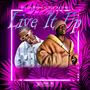 Live It Up (feat. Sola Tha Great) [Explicit]