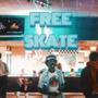 FREE SKATE (Explicit)