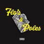 Flo's & Poles (Explicit)