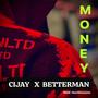 Money (feat. Betterman)