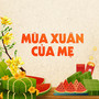 Mùa Xuân Của Mẹ