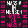 Hands On Massiv - The Remixes