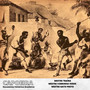 Capoeira, Documentos Folclóricos Brasileiros