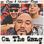 On The Gang (feat. Xander Rage) [Explicit]