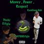 Money Power Respect (Explicit)