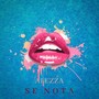 Se Nota (Explicit)