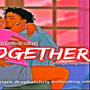 Together (feat. Witty & Draphel chris)