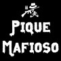 Pique Mafioso (Explicit)