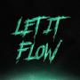 Let It Flow (feat. E Money & Ad) [Explicit]