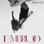 Embrujo (Explicit)