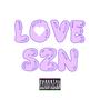 LOVE SZN (Explicit)