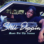 Still Dippin: Music for the Avenue (Explicit)