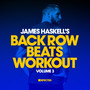 James Haskell's Back Row Beats Workout, Vol. 3