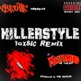 Killerstyle (feat. Mastamind) [Toxsic Remix] [Explicit]