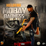 Mobay Badness (Explicit)