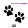 Catch & Release (feat. Jinx The Charmer) [Explicit]