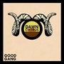 Good Gang (Explicit)