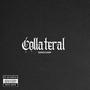 COLLATERAL (Explicit)