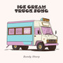 Ice Cream Truck Song